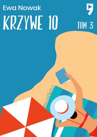 Krzywe 10. Seria miętowa (Tom 3) - Ewa Nowak [KSIĄŻKA]