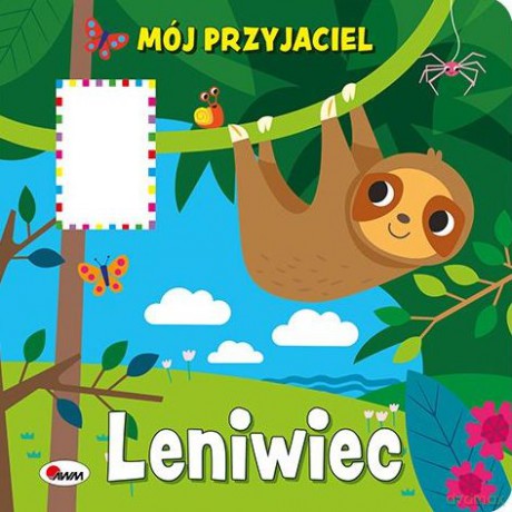 Mój przyjaciel leniwiec [KSIĄŻKA]