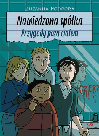 Nawiedzona spółka. Przygody poza ciałem - Zuzanna Podpora [KOMIKS]