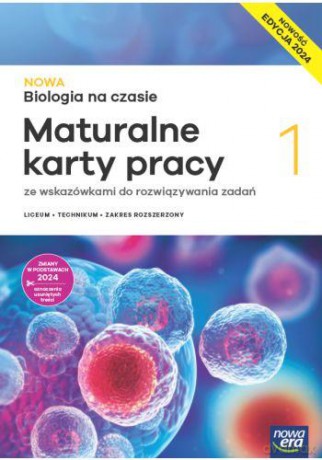 Nowa Biologia na czasie 1maturalne karty pracy liceum i technikum zakres rozszerzony Edycja 2024 - Barbara Januszewska-Hasiec, Renata Stencel, Anna Tyc [KSIĄŻKA]