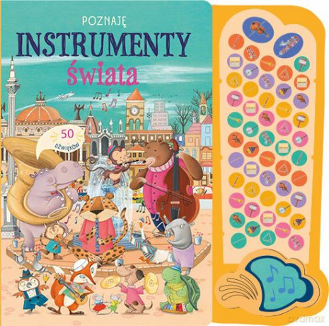 Poznaję instrumenty świata [KSIĄŻKA]