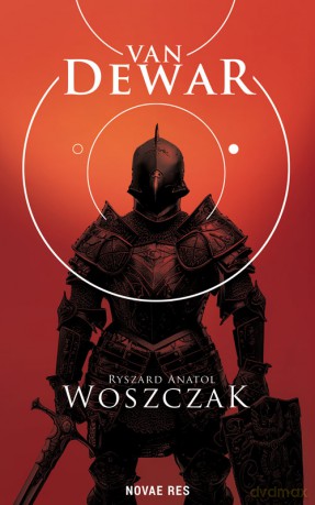 Van Dewar - Ryszard Anatol Woszczak [KSIĄŻKA]