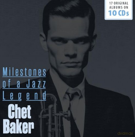Chet Baker: Chet Baker - Milestones [10CD]