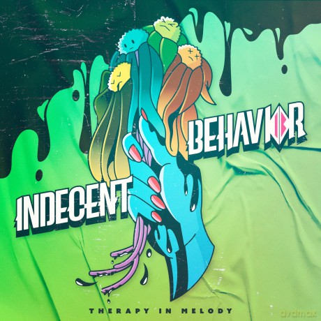 Indecent Behavior: Therapy In Melody (digipack) [CD]