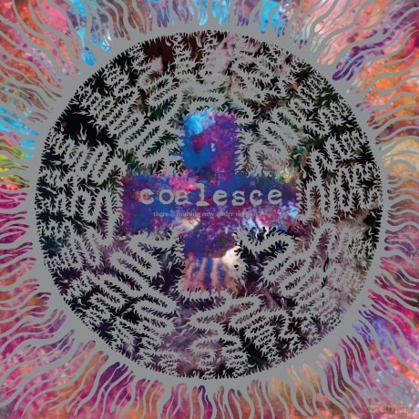 Coalesce: There Is Nothing New Under The Sun + [CD]