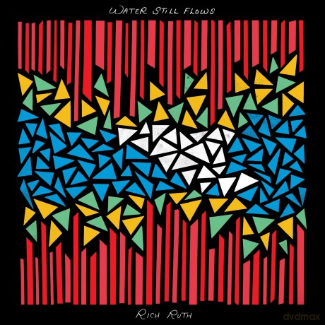 Rich Ruth: Water Still Flows [CD]