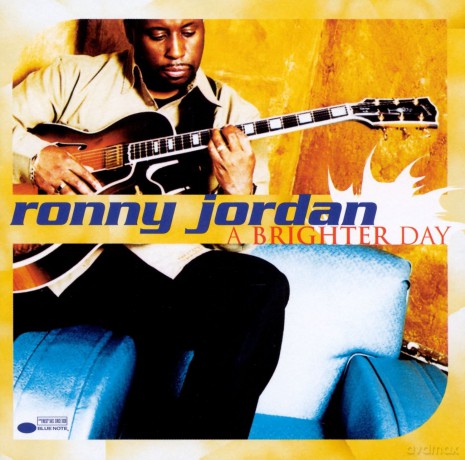 Ronny Jordan: A Brighter Day [CD]