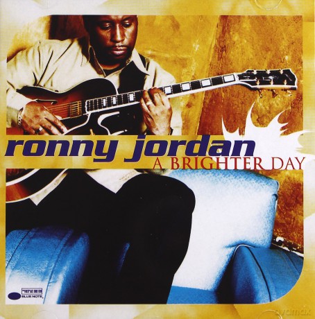 Ronny Jordan: A Brighter Day [CD]