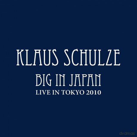 Klaus Schulze: Big In Japan US Version [3CD]