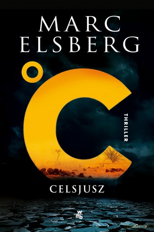 °C - Celsjusz - Marc Elsberg [KSIĄŻKA]