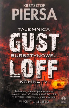 Gustloff. Tajemnica bursztynowej komnaty - Krzysztof Piersa [KSIĄŻKA]
