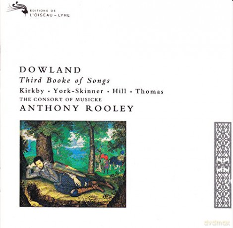Rooley,The Consort Of Musicke: Dowland:Third Booke Of Songes [CD]