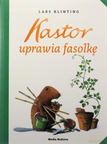 Kastor uprawia fasolkę - Lars Klinting [KSIĄŻKA]