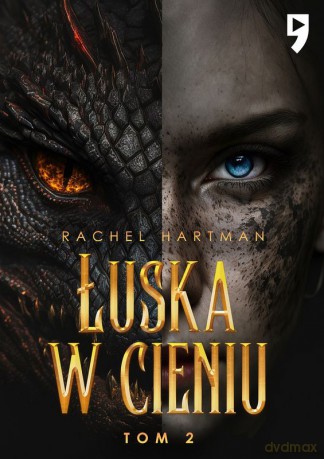 Łuska w cieniu. Serafina (Tom 2) - Rachel Hartman [KSIĄŻKA]