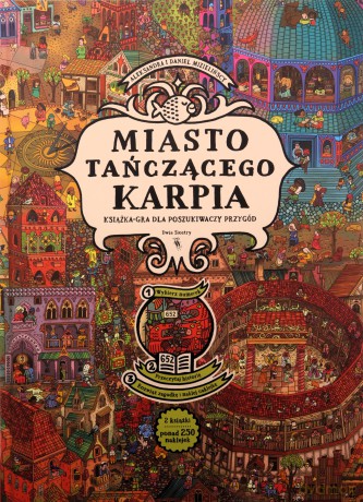 Miasto Tańczącego Karpia. Książka-gra dla poszukiwaczy przygód - Aleksandra Mizielińska, Daniel Mizieliński [KSIĄŻKA]