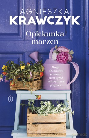 Opiekunka marzeń - Agnieszka Krawczyk [KSIĄŻKA]