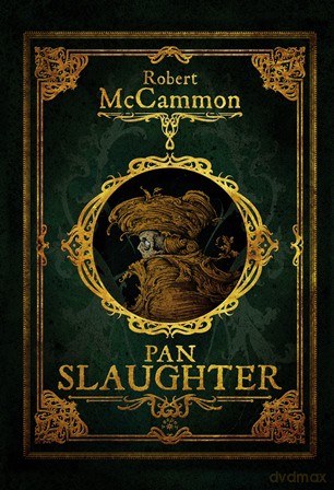 Pan Slaughter - Robert McCammon [KSIĄŻKA]