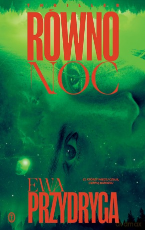 Równonoc - Ewa Przydryga [KSIĄŻKA]