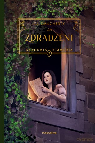 Zdradzeni. Akademia Cimmeria (Tom 2) - C.J. Daugherty [KSIĄŻKA]