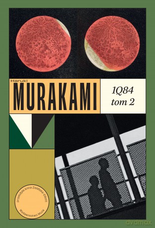 1Q84 (Tom 2) - Haruki Murakami [KSIĄŻKA]