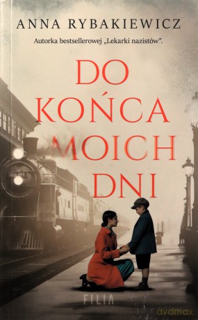 Do końca moich dni (pocket) - Anna Rybakiewicz [KSIĄŻKA]