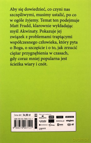 Jak być szczęśliwym. Recepta na spełnione życie według św. Tomasza z Akwinu - Matt Fradd [KSIĄŻKA]