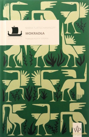 Mokradła - Maria Turtschaninoff [KSIĄŻKA]