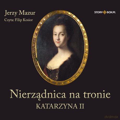 Nierządnica na tronie. Katarzyna II - Jerzy Mazur [AUDIOBOOK]