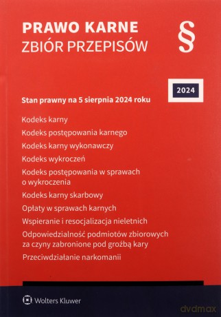 Prawo karne. Zbiór przepisów 2024 [KSIĄŻKA]