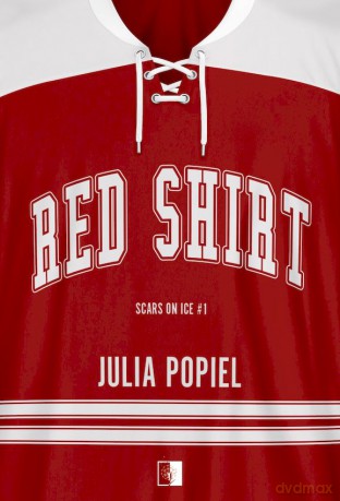 Red Shirt. Scars of Ice (Tom 1) - Julia Popiel [KSIĄŻKA]