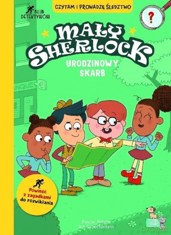 Urodzinowy skarb. Mały Sherlock - Pascal Prevot [KSIĄŻKA]