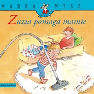 Mądra Mysz. Zuzia Pomaga Mamie - Ralf Butschkow [KSIĄŻKA]
