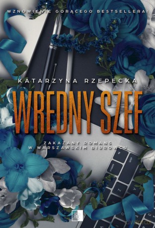 Wredny szef - Katarzyna Rzepecka [KSIĄŻKA]
