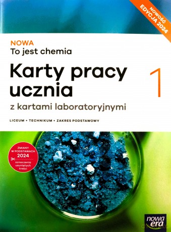 Chemia LO 1 Nowa To jest chemia Karty pracy zakres podstawowy 2024 - Kwiek Aleksandra, Megiel Elżbieta [KSIĄŻKA]