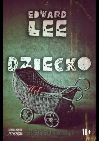 Dziecko - Edward Lee [KSIĄŻKA]