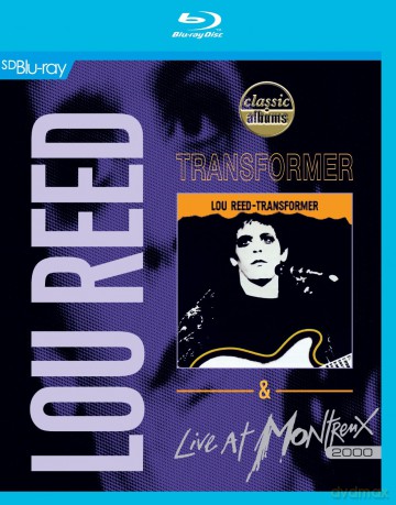 Lou Reed: Live At Montreux 2000 & Transformer [Blu-Ray]