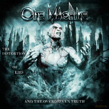 One Machine: The Distortion Of Lies And The Overdriven Truth (digipack) [CD]