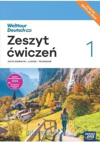 Język niemiecki 1 Welttour Deutsch neu ćw. 2024 - Sylwia Mróz-Dwornikowska, Katarzyna Szachowska [KSIĄŻKA]