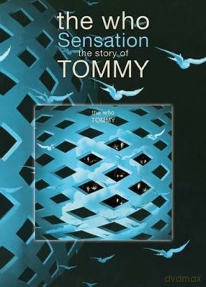 The Who: Sensation The Story Of Tommy [DVD]