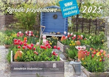 Kalendarz 2025 Rodzinny Ogródki przydomowe [KALENDARZ]