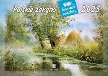 Kalendarz 2025 Rodzinny Polskie Zakątki [KALENDARZ]