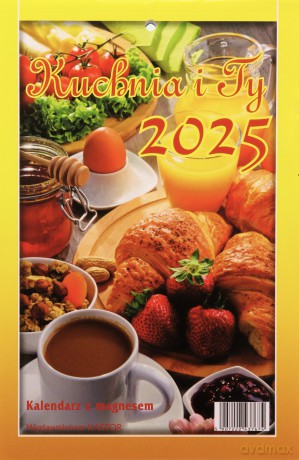 Kalendarz 2025 tygodniowy z magnesem Kuchnia i Ty [KALENDARZ]