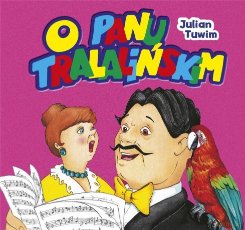 O Panu Tralalińskim - Julian Tuwim [KSIĄŻKA]