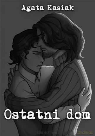 Ostatni dom [KSIĄŻKA]