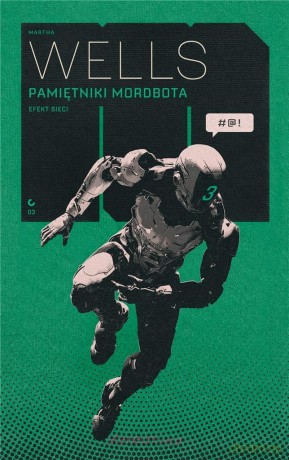 Pamiętniki Mordbota: Efekt Sieci - Martha Wells [KSIĄŻKA]
