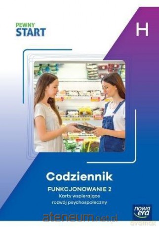 Pewny Start. Codziennik. Funkcjonowanie 2 poz. H [KSIĄŻKA]