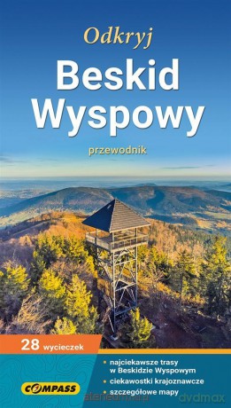 Przewodnik turystyczny - Odkryj Beskid Wyspowy - Piotr Pietroń [KSIĄŻKA]