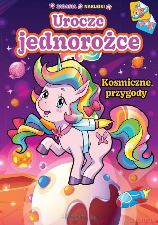 Urocze jednorożce. Kosmiczne przygody - Zivile Agurkyte Jurgita Miciuleviciute-Smeu [KSIĄŻKA]