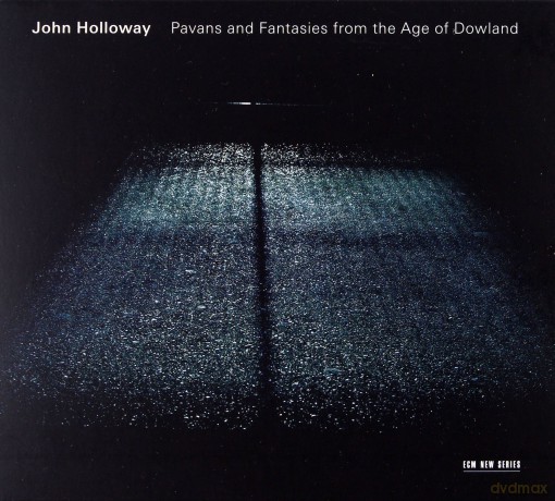 John Holloway: Pavans And Fantasies From The Age Of Dowland [CD]
