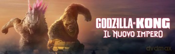Godzilla E Kong - Il Nuovo Impero